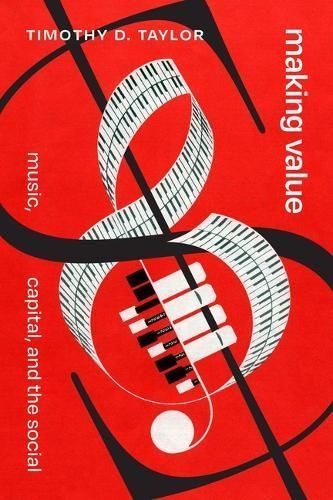 Making Value By Timothy Dean Taylor 9781478026143 (Hardback)
