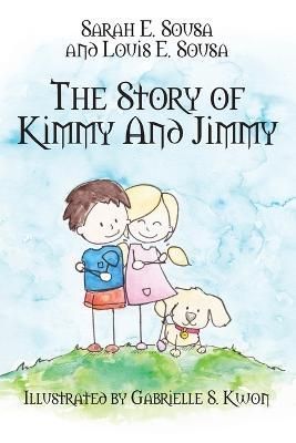 The Story of Kimmy and Jimmy 9781478727156 (Paperback)