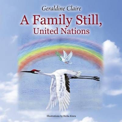 A Family Still, United Nations By Geraldine Claire 9781478745198