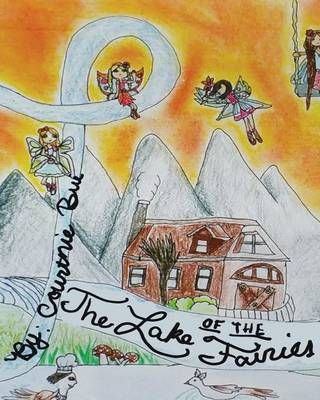 The Lake of the Fairies By Courtnie Bui 9781478753520 (Paperback)