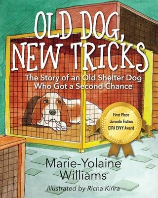 Old Dog, New Tricks By Marie Yolaine Williams 9781478761631