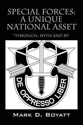 Special Forces By Mark D Boyatt 9781478770824 (Paperback)