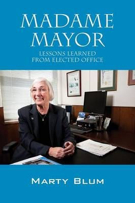 Madame Mayor By Marty Blum 9781478773412 (Paperback)