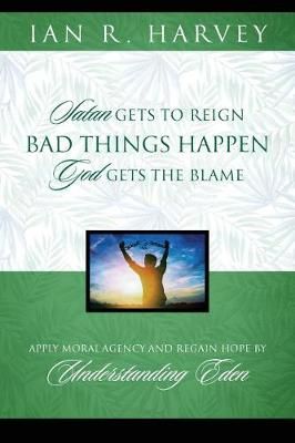 Bad Things Happen By Ian R Harvey 9781478790228 (Paperback)