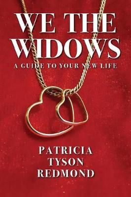 We the Widows By Patricia Tyson Redmond 9781478790587 (Paperback)