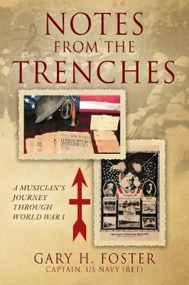 Notes from the Trenches By Foster 9781478792741 (Paperback)