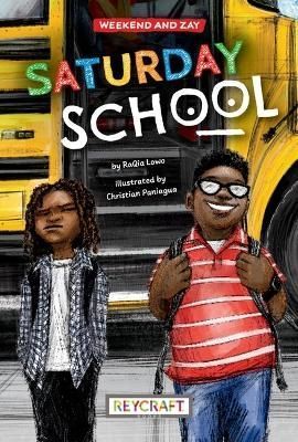 Weekend and Zay: Saturday School 9781478873716 (Paperback)