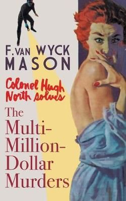 Multimillion-Dollar Murders By Mason 9781479441112 (Paperback)