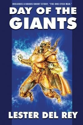 Day of the Giants (Bonus Edition) By Del Rey 9781479472567 (Paperback)