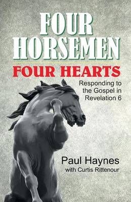 Four Horsemen, Four Hearts By Paul Haynes 9781479600595 (Paperback)
