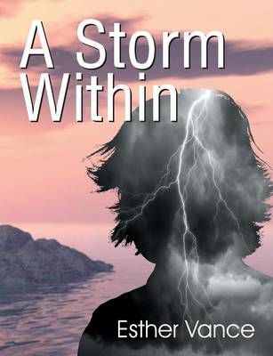 A Storm Within By Esther Vance 9781479600847 (Paperback)
