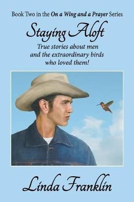 Staying Aloft By Linda Franklin 9781479609390 (Paperback)