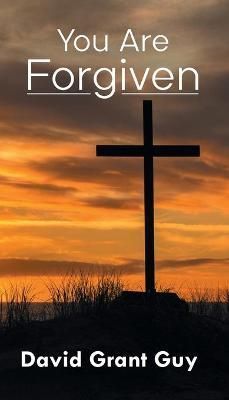 You Are Forgiven By Guy 9781479613113 (Paperback)