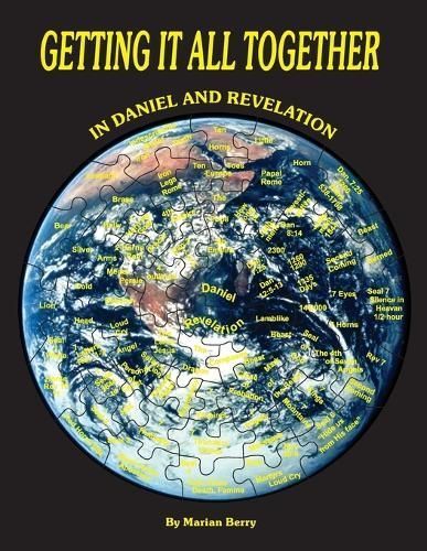 Getting It All Together in Daniel and Revelation By Berry (Paperback)