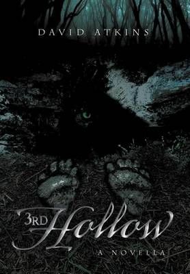 3rd Hollow By David Atkins 9781479700325 (Hardback)