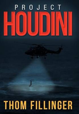 Project Houdini By Thom Fillinger 9781479718238 (Hardback)
