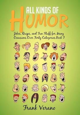 All Kinds of Humor By Frank Verano 9781479722099 (Hardback)