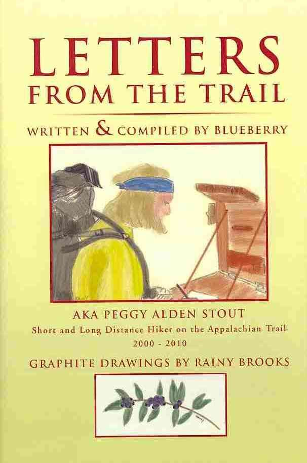 Letters from the Trail By Blueberry 9781479723867 (Hardback)