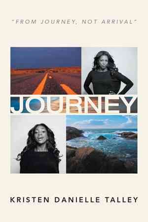 Journey By Kristen Danielle Talley 9781479729715 (Paperback)