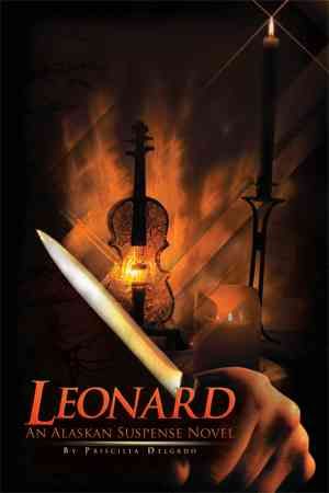 Leonard By Priscilla Delgado 9781479731077 (Paperback)