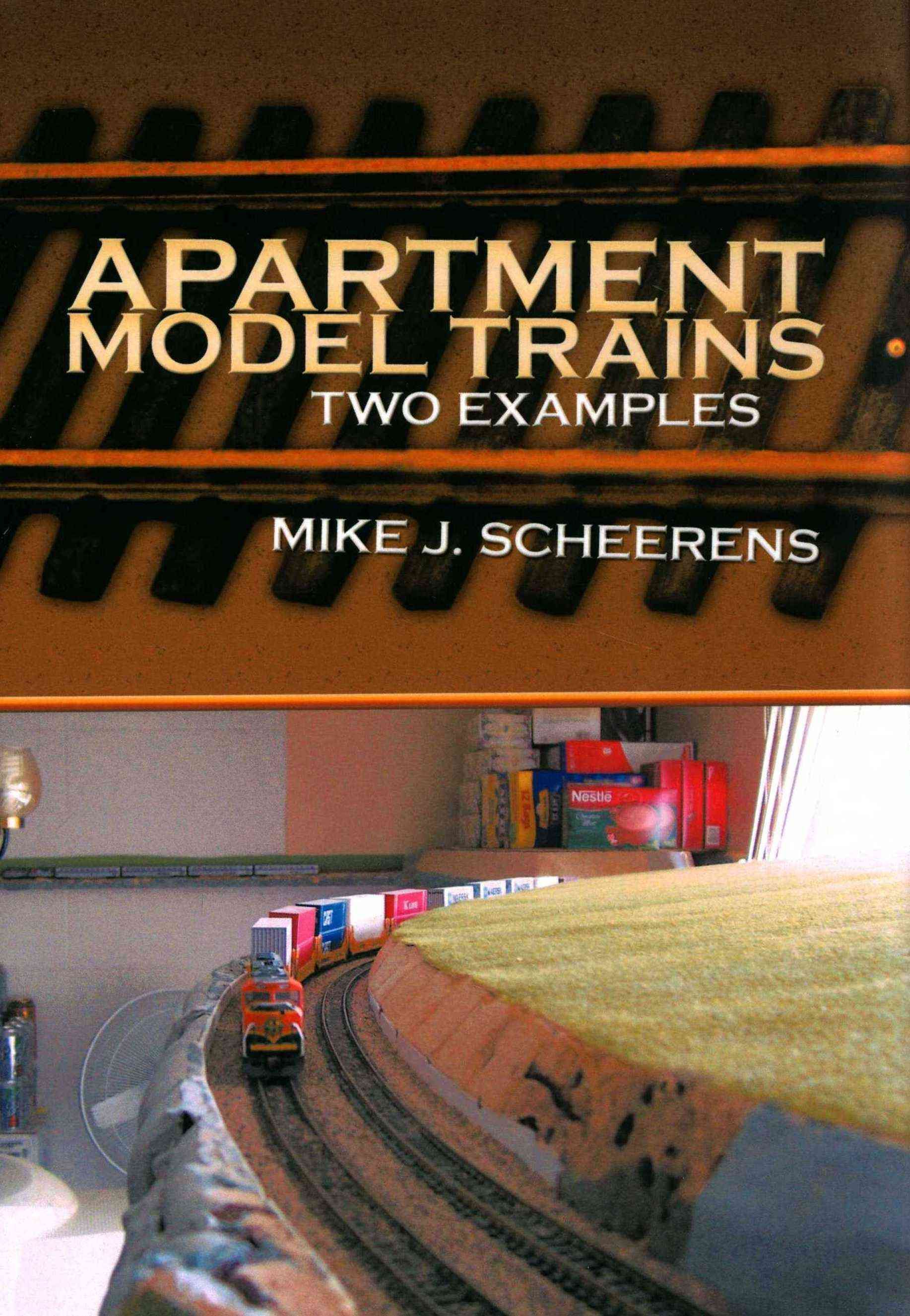 Apartment Model Trains By Mike J Scheerens 9781479746446 (Hardback)