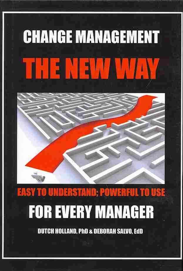 Change Management By Dutch, PhD Holland 9781479749232 (Hardback)