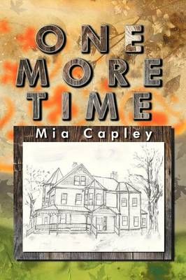 One More Time By Mia Capley 9781479770335 (Paperback)
