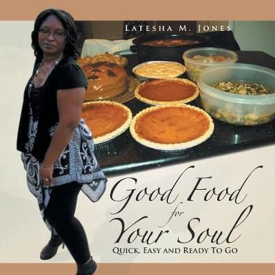 Good Food For Your Soul By Jones 9781479775569 (Paperback)