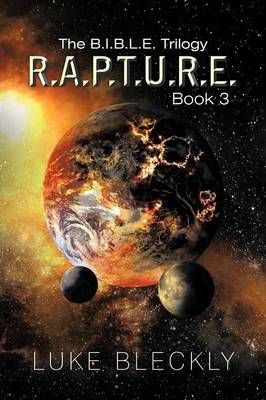 R.A.P.T.U.R.E. By Luke Bleckly 9781479781911 (Paperback)