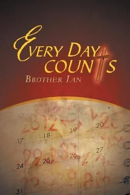 Every Day Counts By Brother Ian 9781479791804 (Paperback)