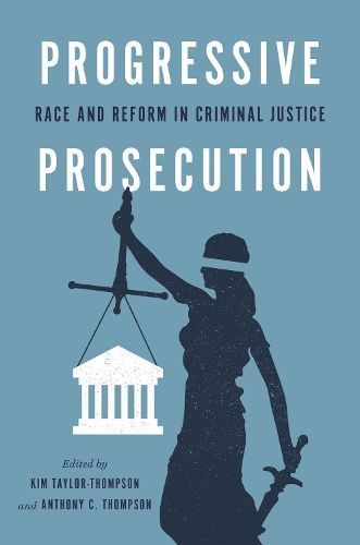 Progressive Prosecution 9781479835270 (Paperback)