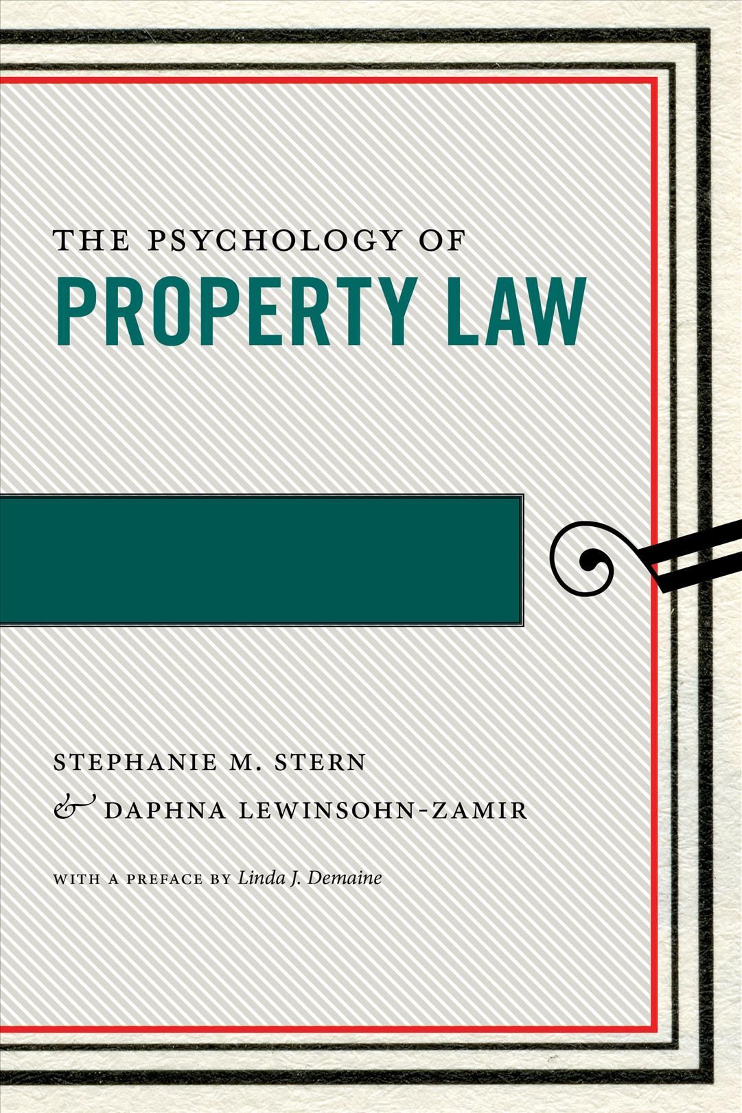 The Psychology of Property Law 9781479835683 (Hardback)