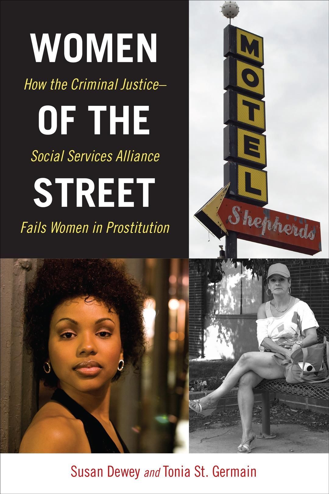Women of the Street By Susan Dewey, Tonia St. Germain 9781479841943