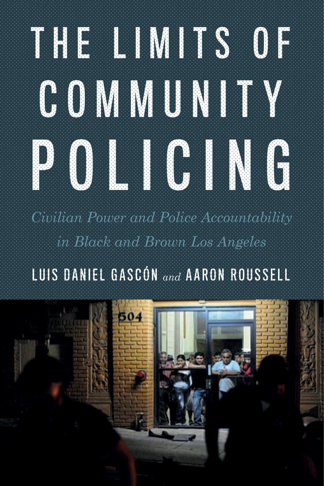 The Limits of Community Policing 9781479842254 (Paperback)