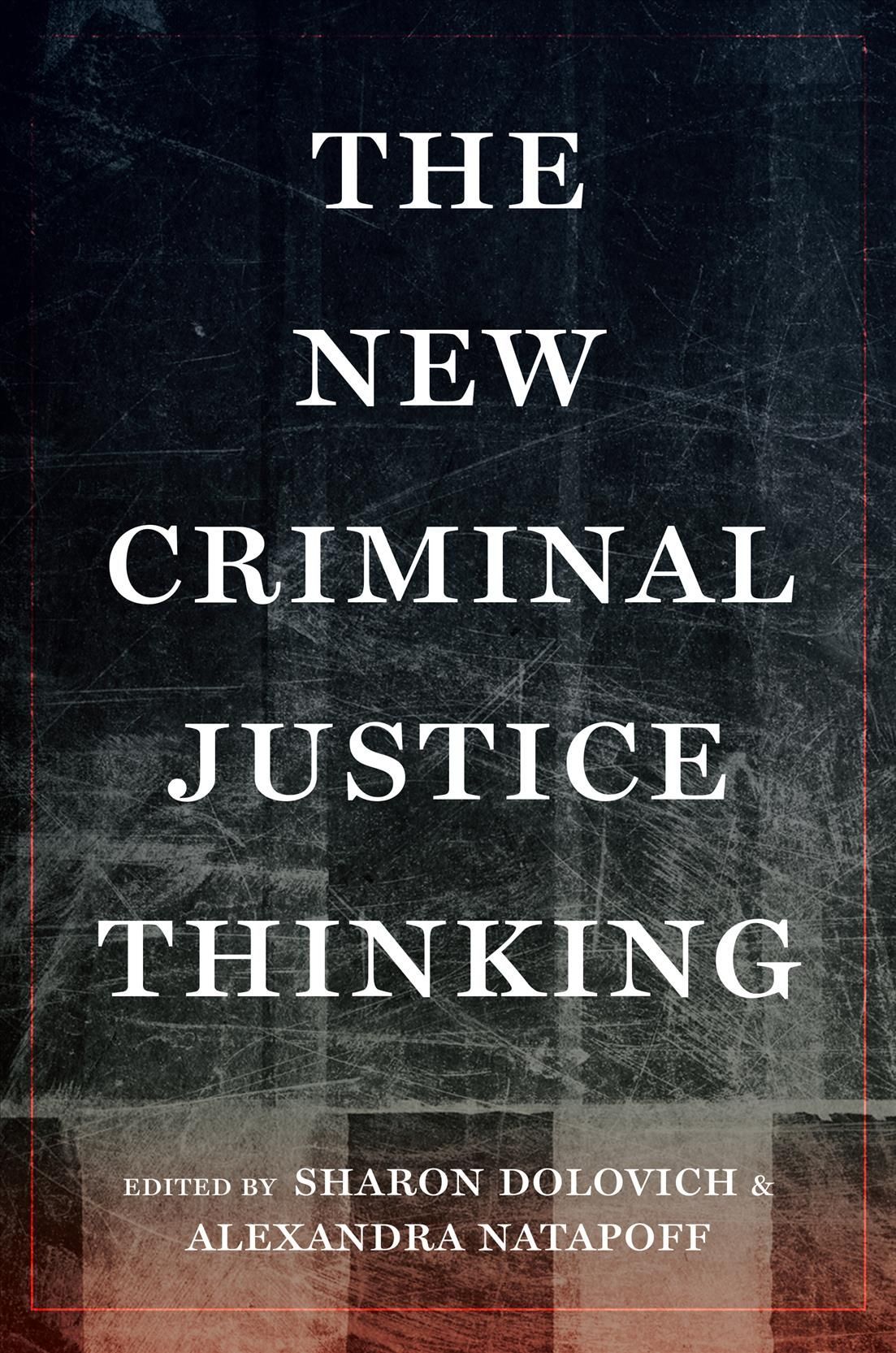 The New Criminal Justice Thinking 9781479868612 (Paperback)