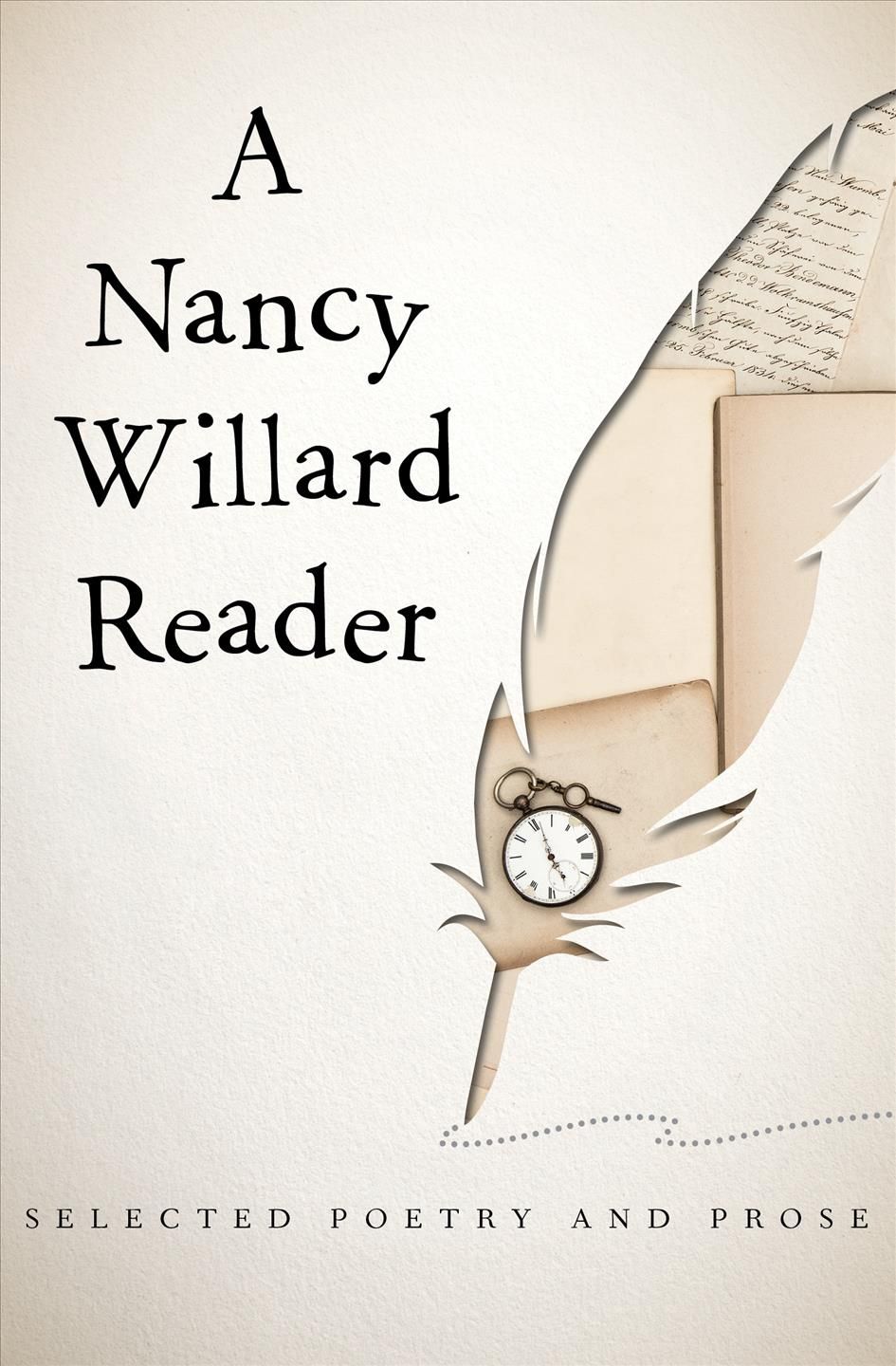 A Nancy Willard Reader By Nancy Willard 9781480481718 (Paperback)
