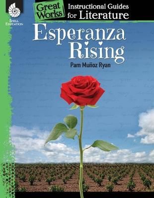 Esperanza Rising: An Instructional Guide for Literature 9781480785120