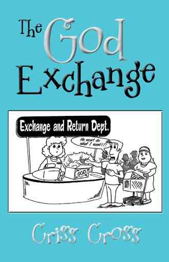 The God Exchange By Criss Cross, 9781480820524 (Paperback)