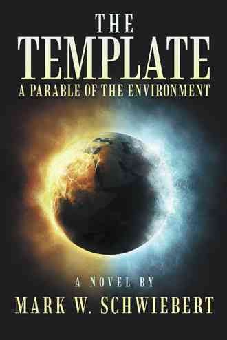 The Template By Mark W Schwiebert 9781480825000 (Paperback)