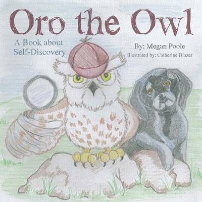 Oro the Owl By Megan Poole 9781480825680 (Paperback)