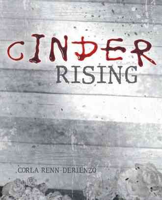 Cinder Rising By Corla Renn-Derienzo 9781480826267 (Paperback)
