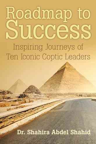 Roadmap to Success By Dr Shahira Abdel Shahid 9781480829756