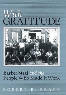 With Gratitude By Robert B Brack 9781480846555 (Hardback)