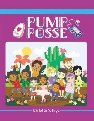 Pump Posse By Frye 9781480851429 (Paperback)