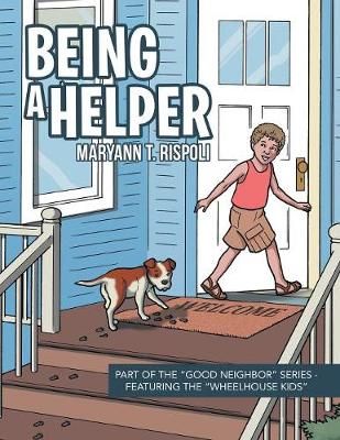 Being a Helper By Rispoli 9781480851566 (Paperback)