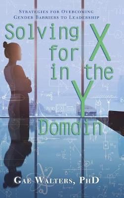 Solving for X in the Y Domain By Walters 9781480852693 (Hardback)