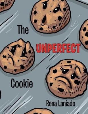 Unperfect Cookie By Laniado 9781480853638 (Paperback)
