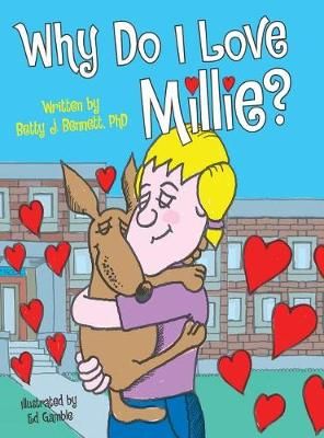 Why Do I Love Millie? By Bennett 9781480856752 (Hardback)