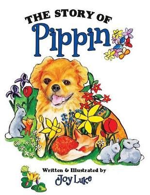 Story of Pippin By Joy Luke 9781480859470 (Paperback)