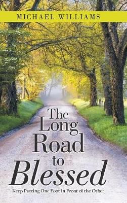 Long Road to Blessed By Williams 9781480866966 (Hardback)